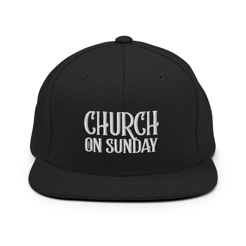 " Church On Sunday "  Snapback